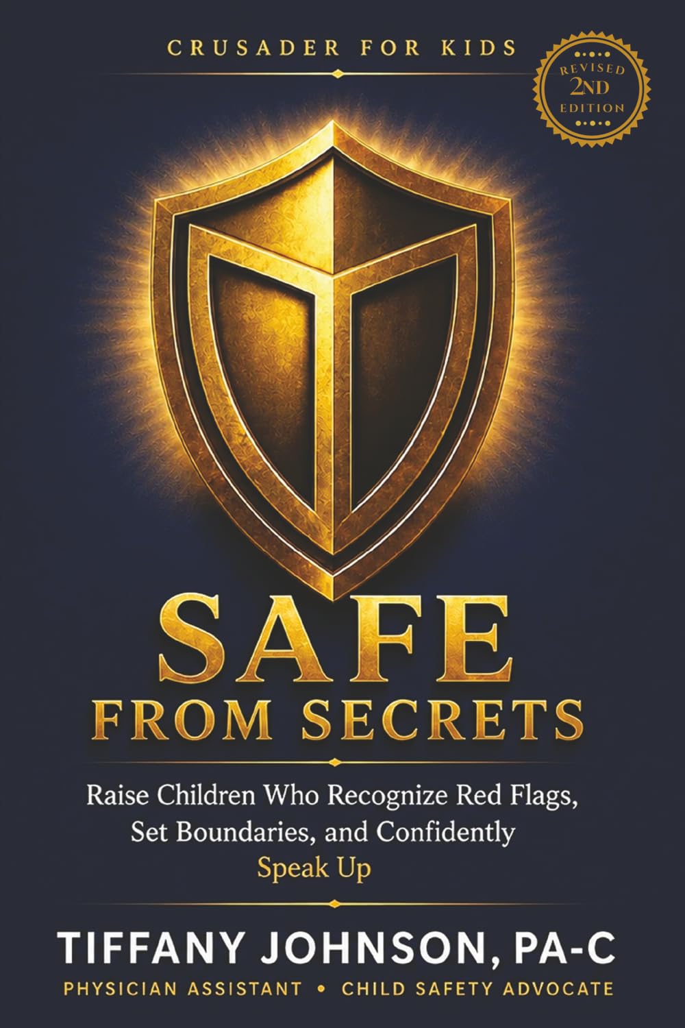 Safe From Secrets: Raise Children Who Recognize Red Flags, Set Boundaries, and Confidently Speak Up