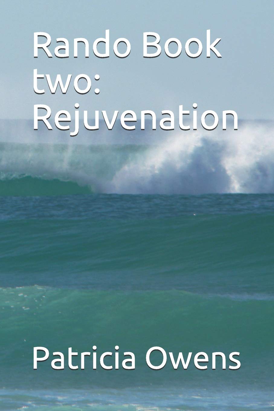 Rando Book two: Rejuvenation