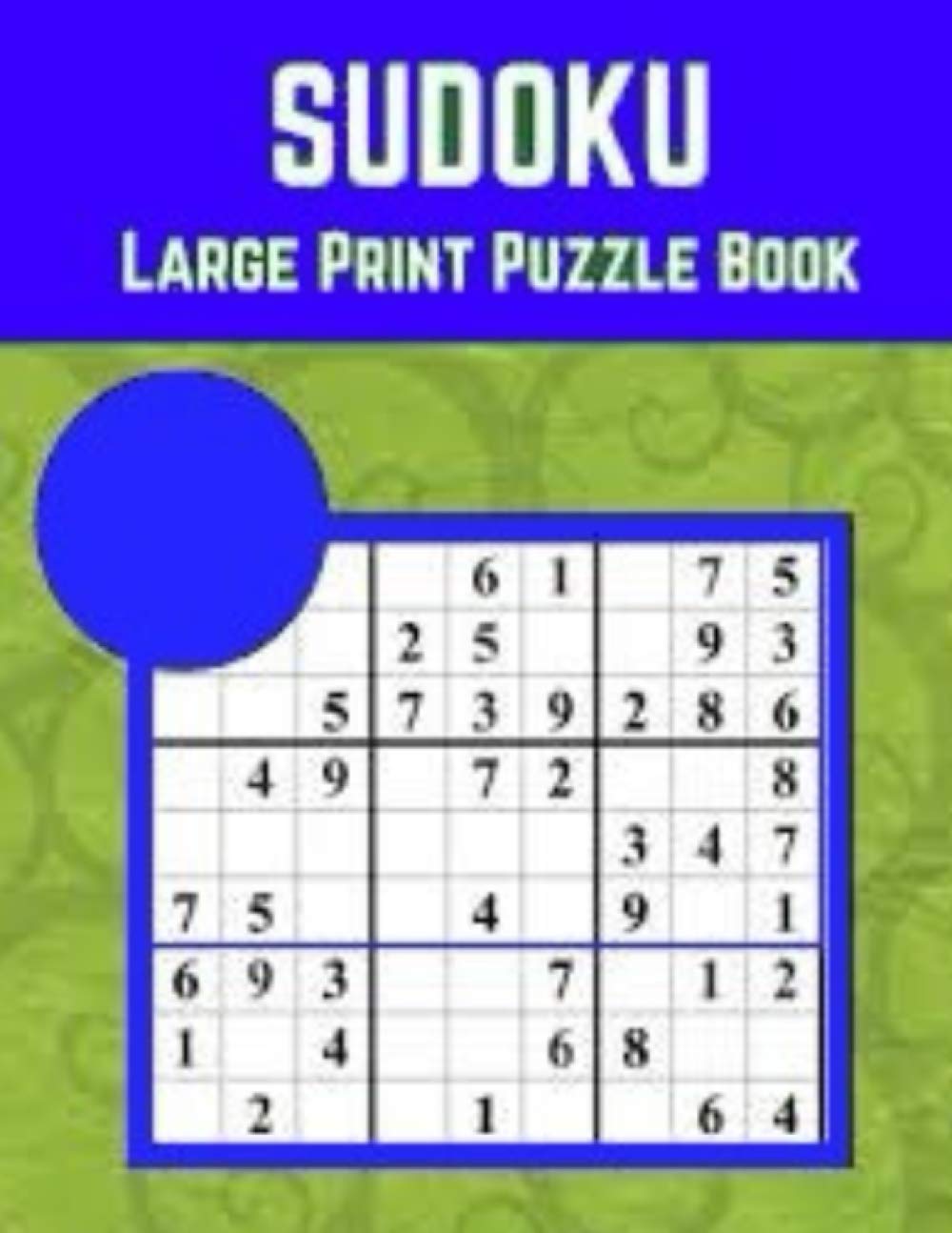 Sudoku Large Print puzzle book: 150 Medium to Hard Puzzles for Adults & Seniors for Gradually Improving Sudoku Skills
