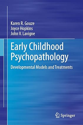 Early Childhood Psychopathology: Developmental Models and Treatments-Wow! eBook