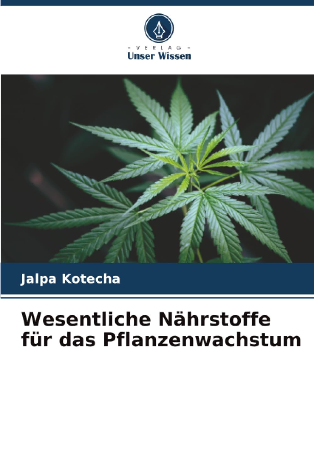 Wesentliche Nährstoffe für das Pflanzenwachstum