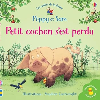 Petit cochon s'est perdu - Book  of the Poppy and Sam