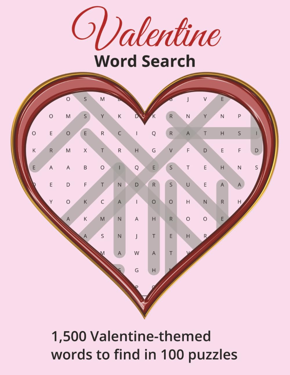 Valentine Word Search: 1,500 Valentine-themed words to find in 100 puzzles