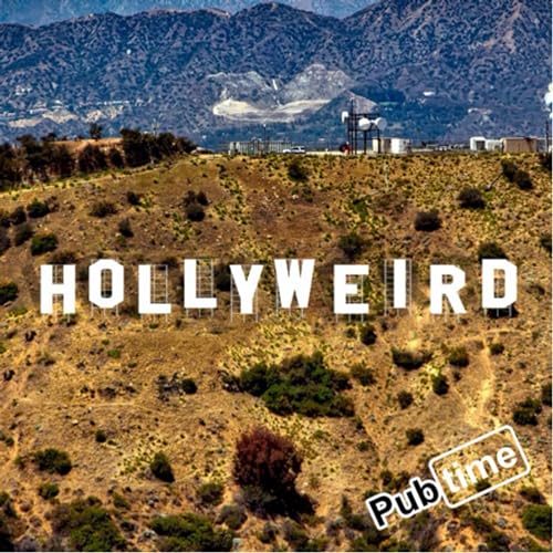 Hollyweird : Tinseltown&rsquo;s Top Ten Conspiracies