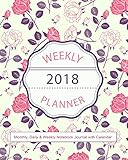 2018 Weekly Planner: Monthly, Daily & Weekly Notebook Journal with Calendar: 10" x 8" Organizer Notebook For Day to Day Planning