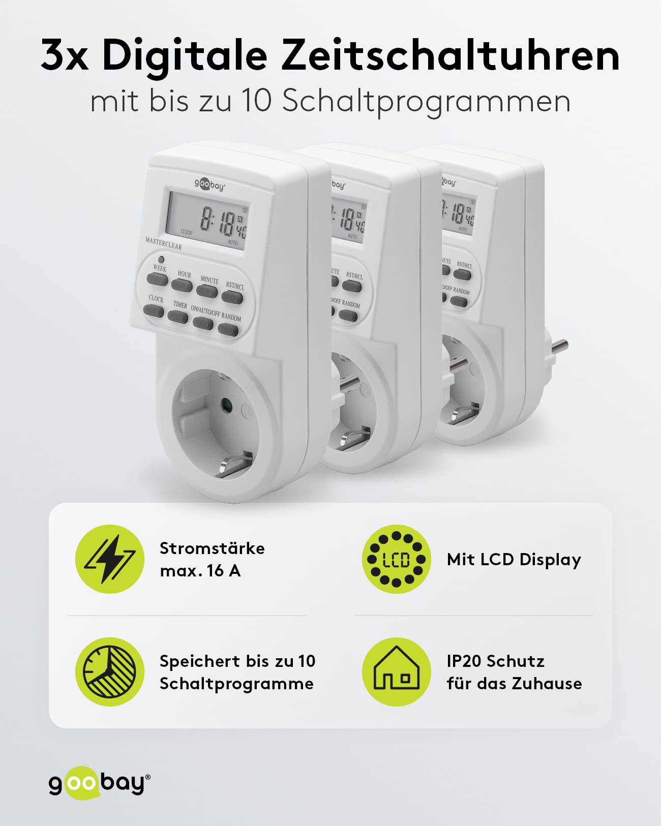 Goobay 55544 Digitale Zeitschaltuhr Innen – Geräuschlos - Programmierbar - Dauerbetrieb möglich – 10 Schaltprogramme - Back Up Akku f. 4 Tage – Robustes Design - 3er Set