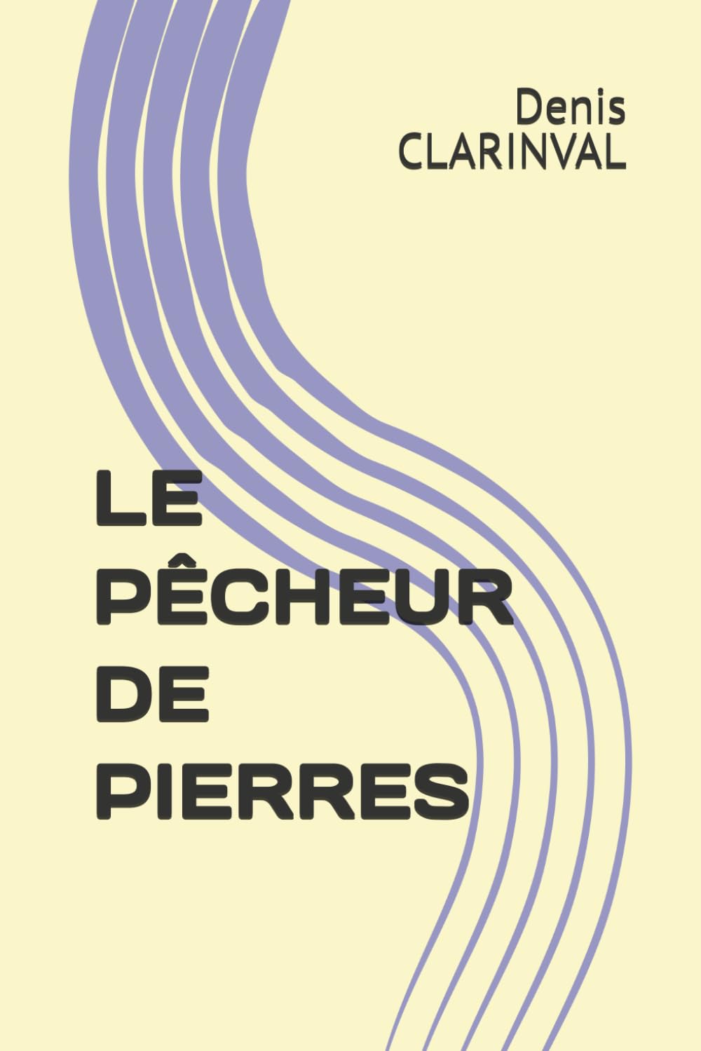 LE PÊCHEUR DE PIERRES