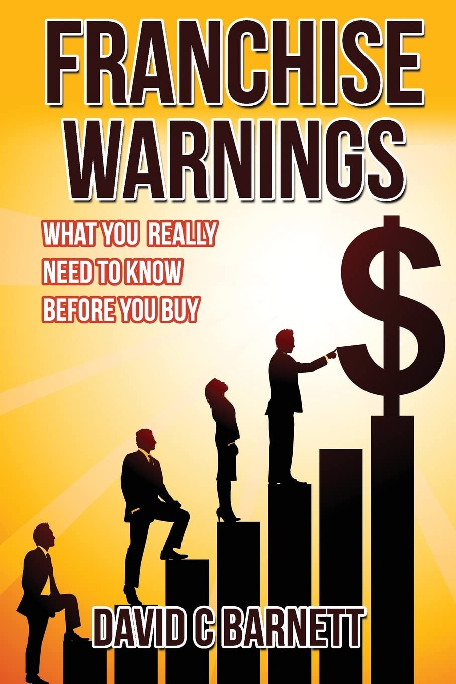 Franchise Warnings: What you really need to know before you buy