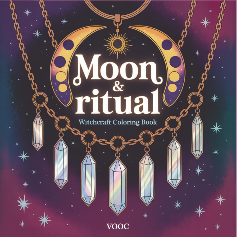 Moon & Ritual: Witchcraft Coloring Book - Grimoire Pages of Crystals, Moon Phases, and Celestial Magic for Spiritual Meditation and Stress Relief (Enchanted Realms - Fantasy Coloring)