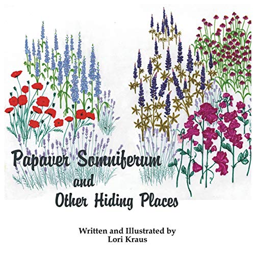 Preisvergleich Produktbild Papaver Somniferum and Other Hiding Places