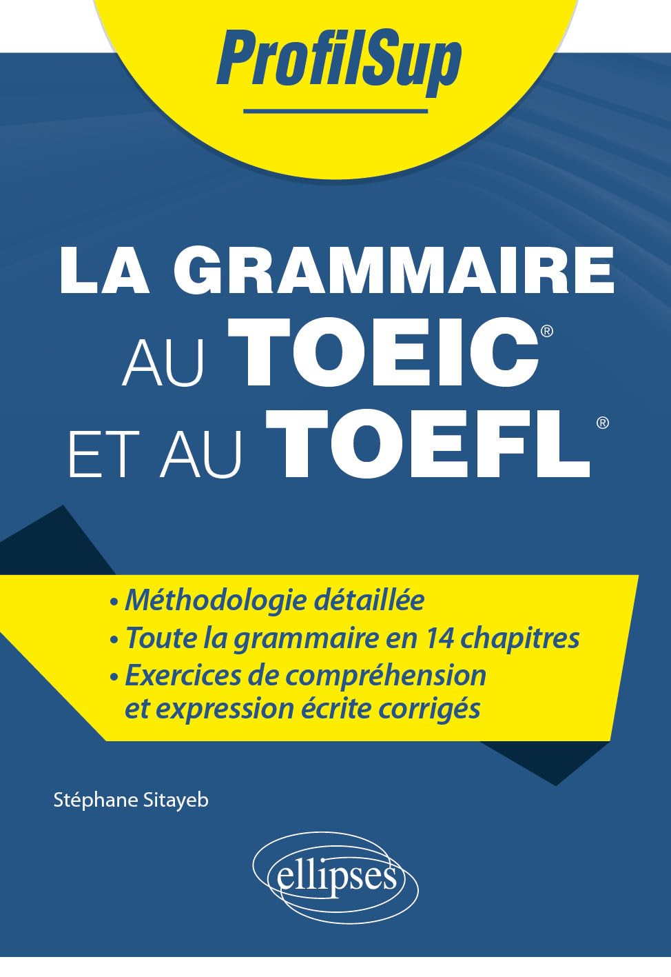 La grammaire au TOEIC et au TOEFL - Stéphane Sitayeb (2026)
