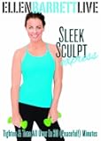 Ellen Barrett Live : Sleek Sculpt Express
