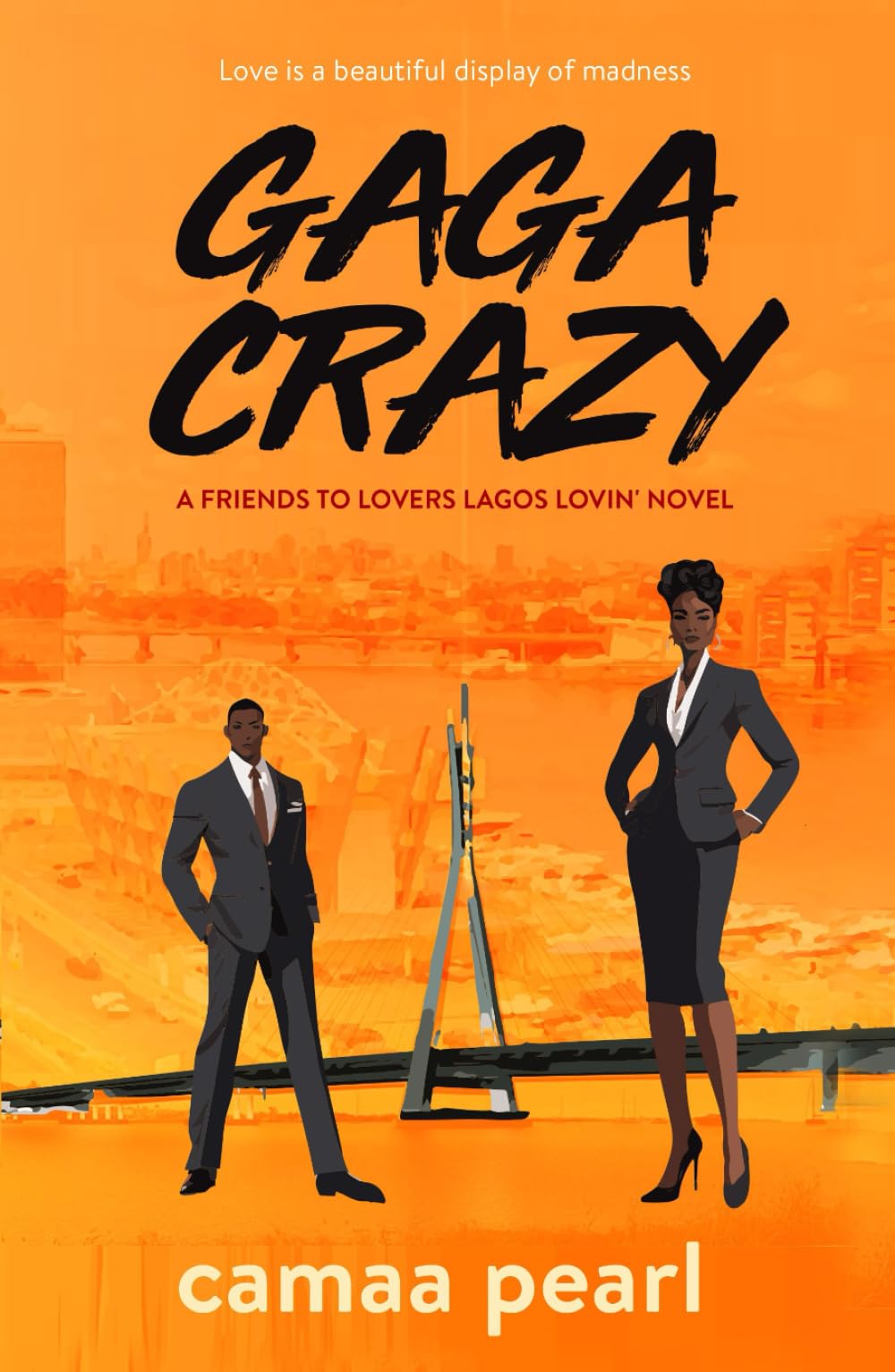 Gaga Crazy (Lagos Lovin')