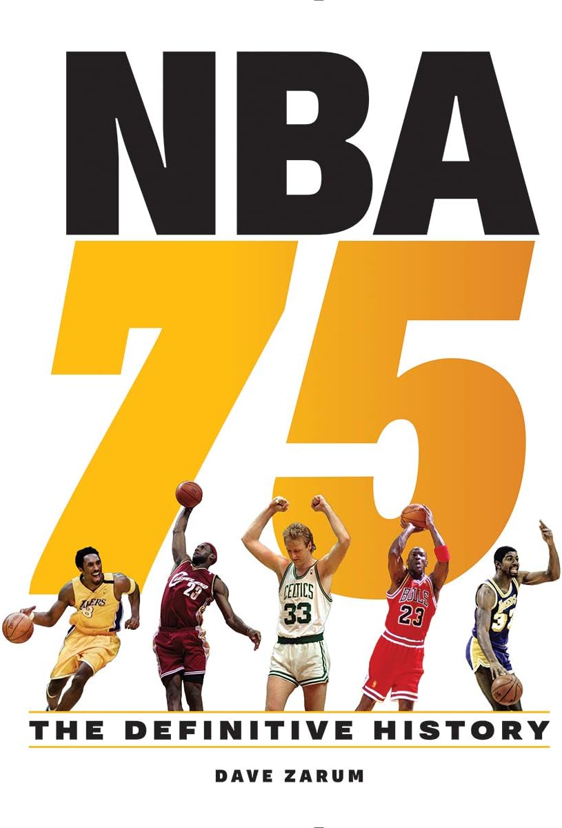 Dave ZarumNBA 75: The Definitive History
