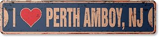 I Love Perth Amboy New Jersey Vintage Plastic Street Sign nj City State us Wall Road décor Gift | Indoor/Outdoor | 36" Wide