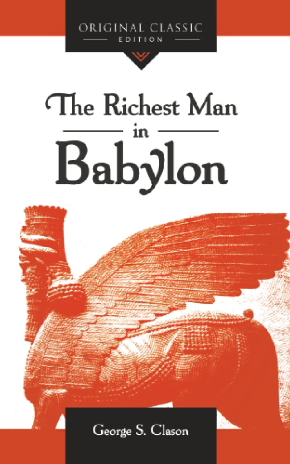 The Richest Man in Babylon (Abridged Edition): Simple Financial Principles for Lasting Wealth