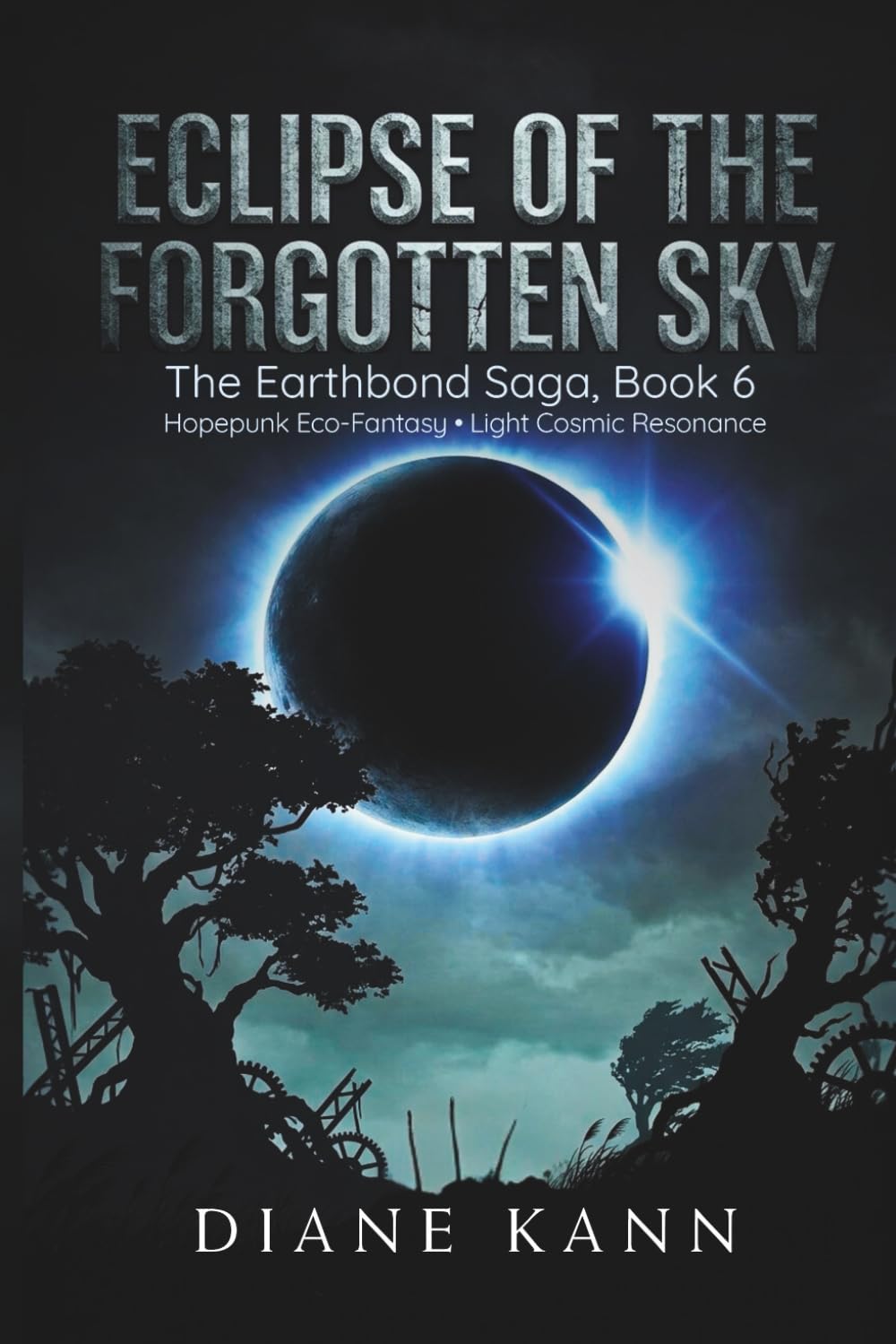 Eclipse of the Forgotten Sky (The Earthbond Saga)