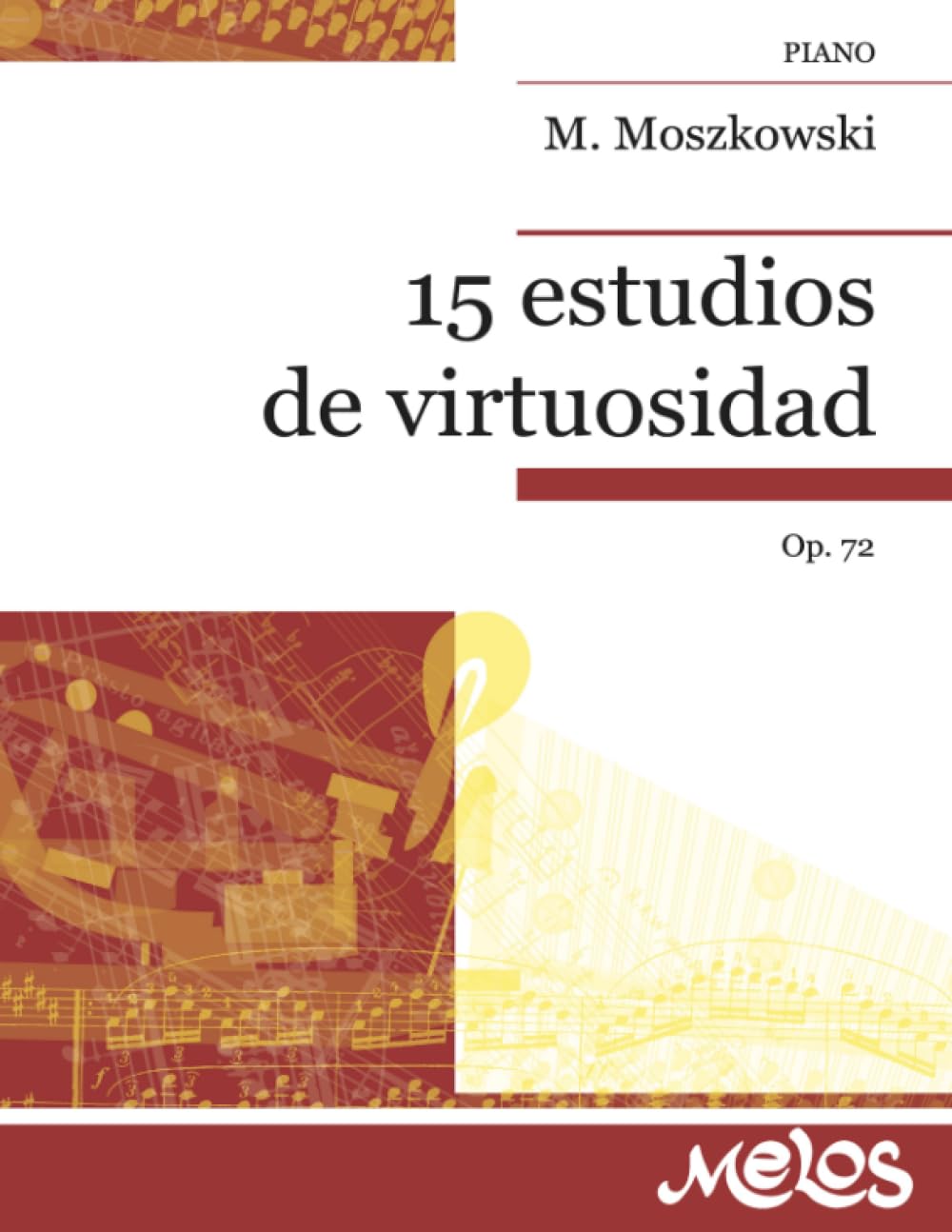 15 études de virtuosidad Op. 72 fluidité des doigts et agilité pour pianistes