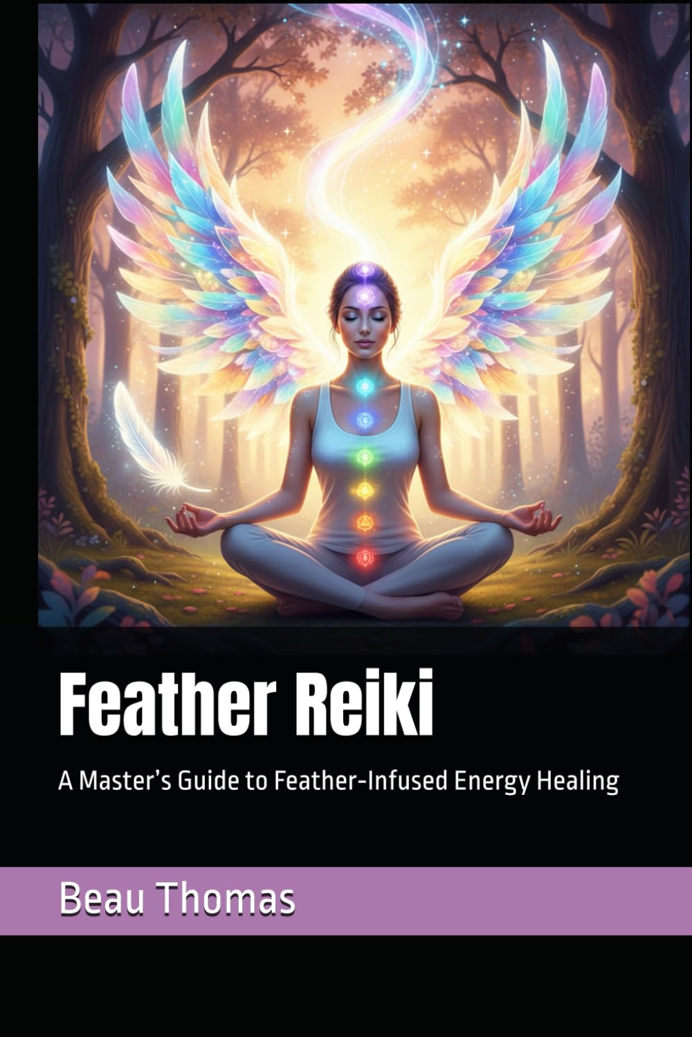 Feather Reiki: A Master’s Guide to Feather‑Infused Energy Healing