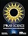Solar Science: Exploring Sunspots, Seasons, Eclipses, and More