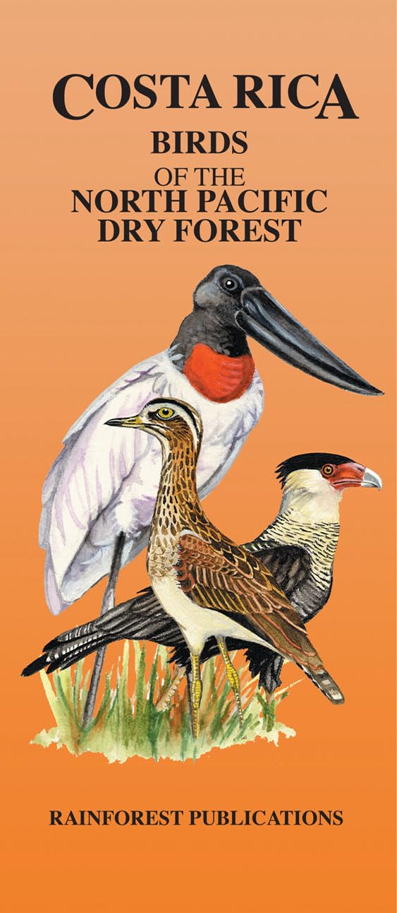Costa Rica Birds of the Nicoya Peninsula and Guanacaste Dry Forest Wildlife Guide (Laminated Foldout Pocket Field Guide to the birds of the Pacific Coast dry forest) (English and Spanish Edition)