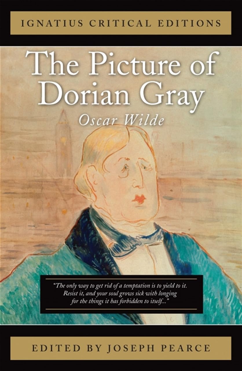 The Picture of Dorian Gray (Ignatius Critical Editions)