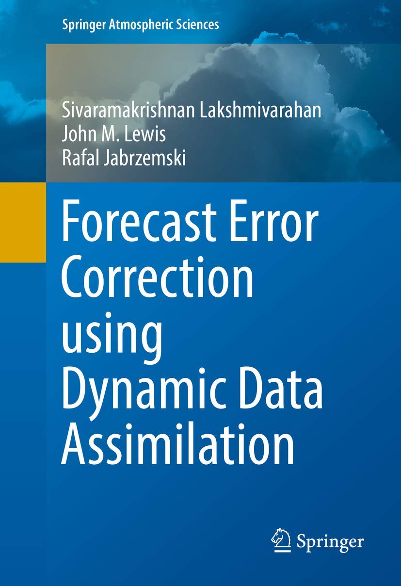 Buy Forecast Error Correction using Dynamic Data Assimilation (Springer Atmospheric Sciences) — BookShops.in
