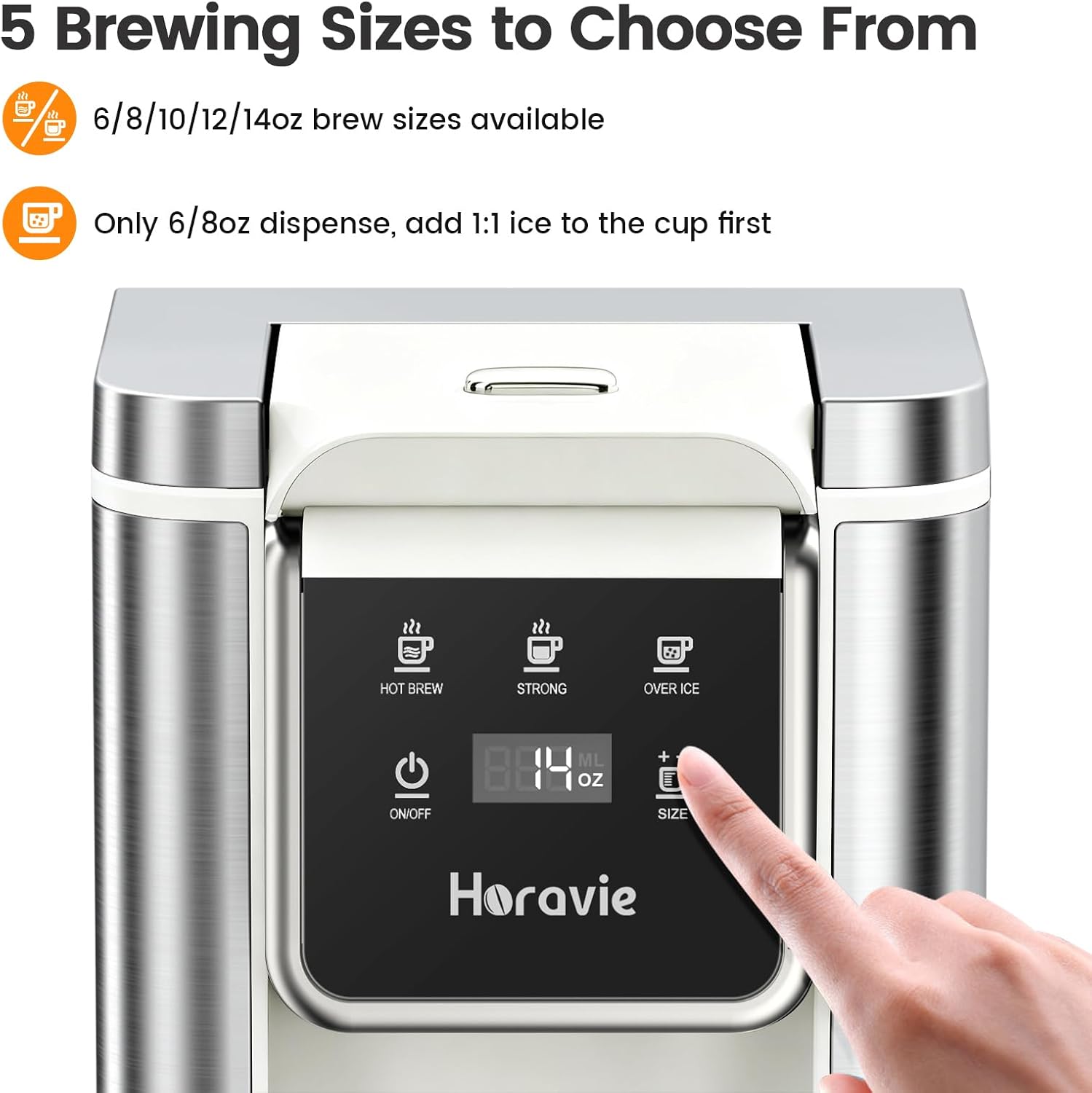 Horavie Single Serve Coffee Maker for K-Cup Pod & Grounds, Hot & Iced Coffee Maker, Strong Button Feature, 6 to 14oz Brew Sizes, 50oz Removable Reservoir, Fit 6.5" Mugs, Stainless Steel, White