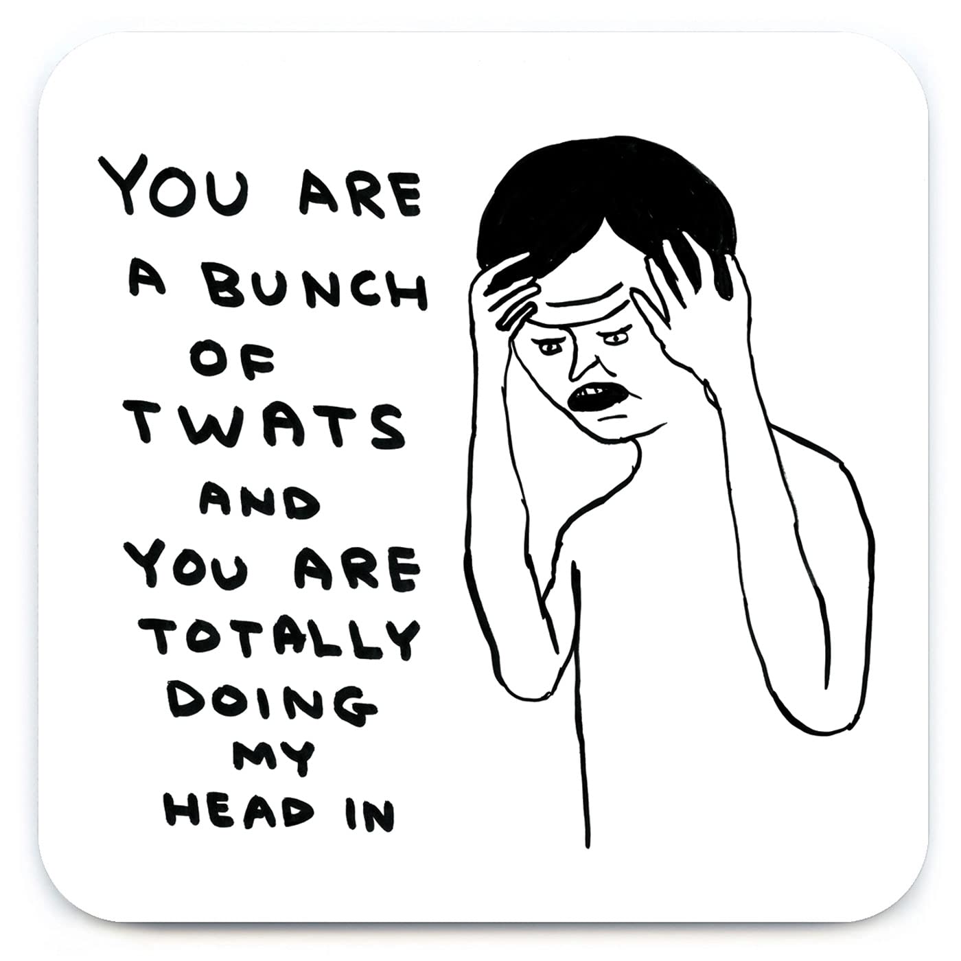 Official David Shrigley - Funny Rude 'Bunch Of Twats' Coaster - Small Gift Ideas For Him Her - Friends Birthday - New Home Gift - Funny Gifts For Women Men - Sold By Brainbox Candy