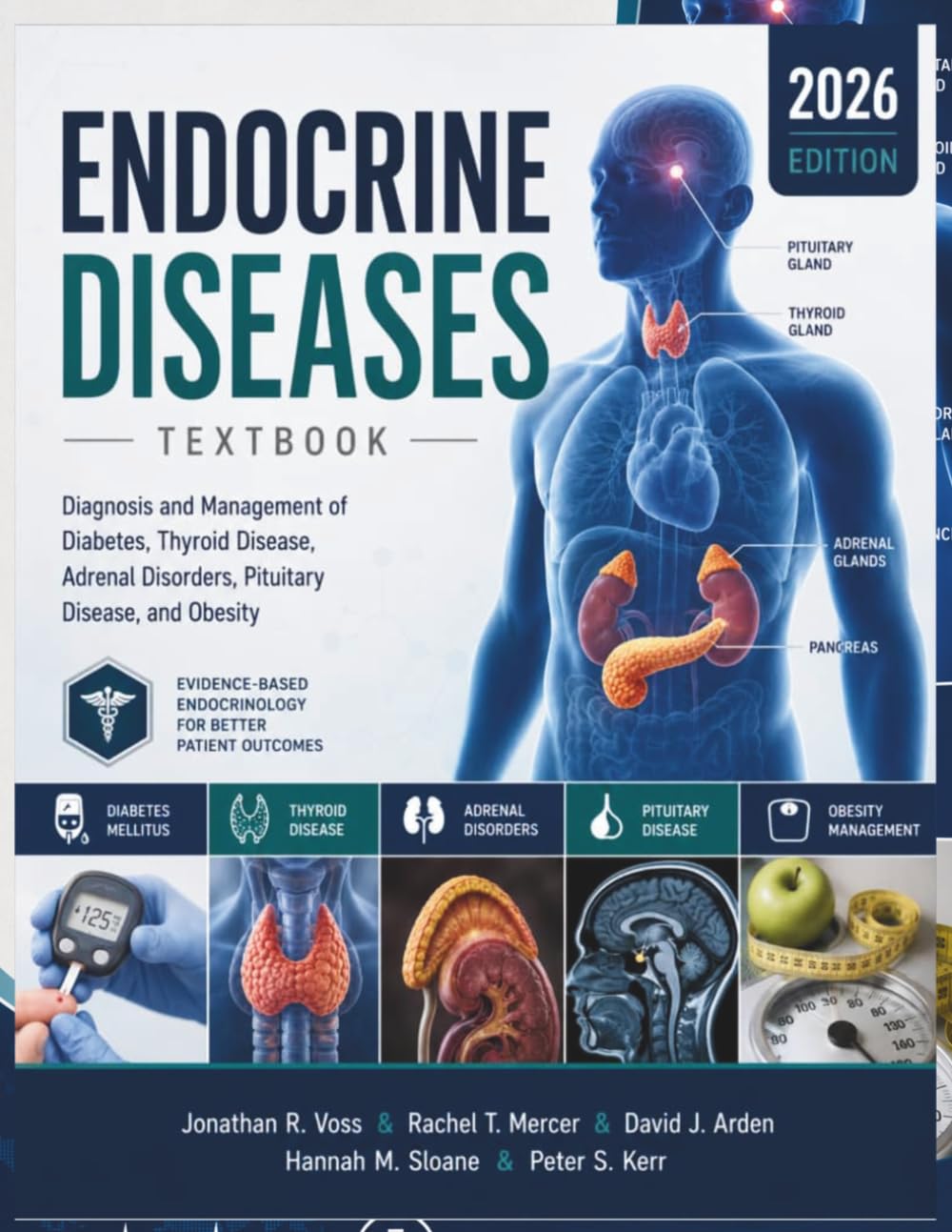 Endocrine Diseases Textbook: Diagnosis and Management of Diabetes, Thyroid Disease, Adrenal Disorders, Pituitary Disease, and Obesity
