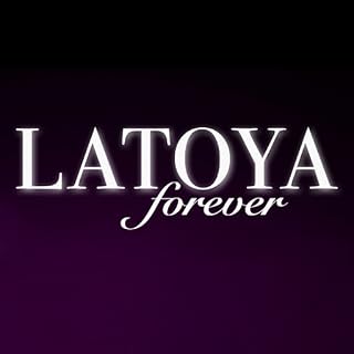 Latoya forever