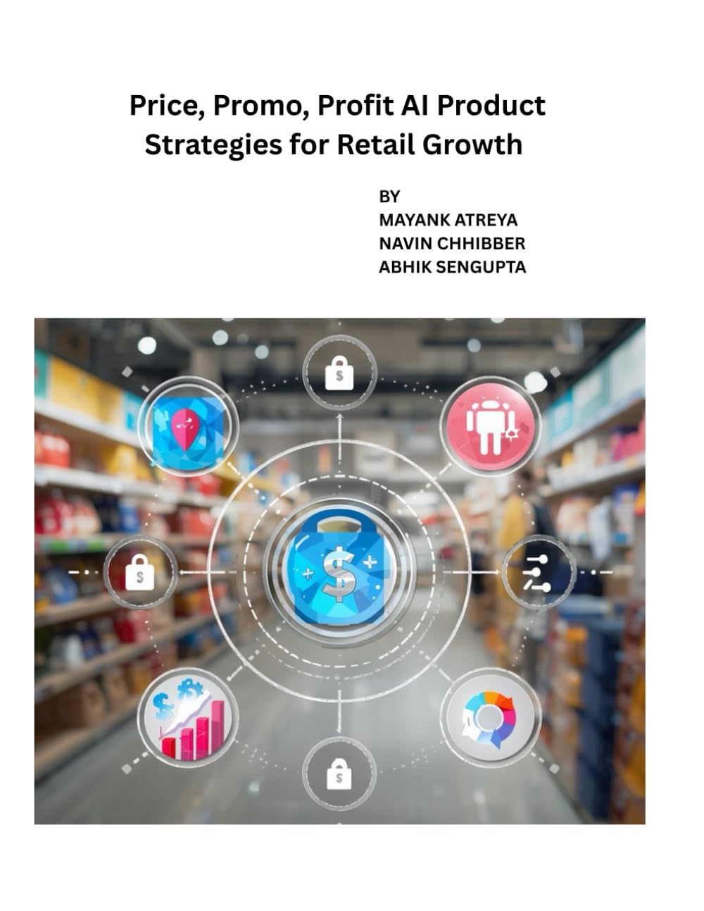 Price, Promo, Profit AI Product Strategies for Retail Growth