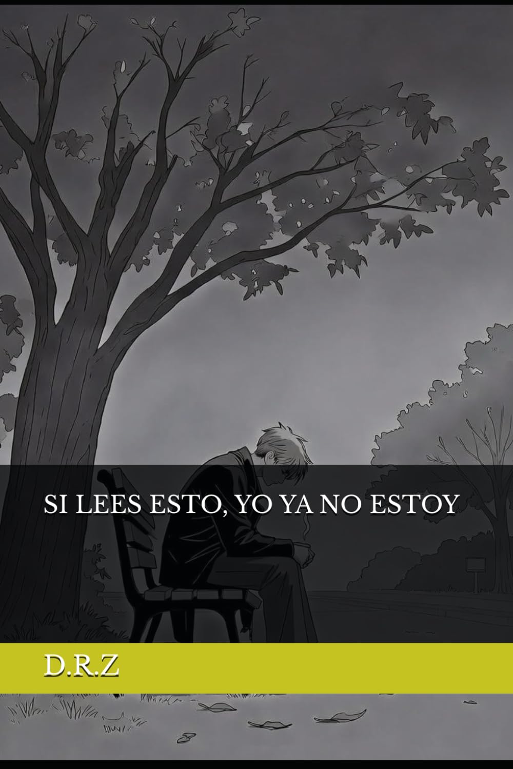 SI LEES ESTO, YO YA NO ESTOY