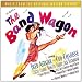 The Band Wagon: Original Motion Picture Soundtrack