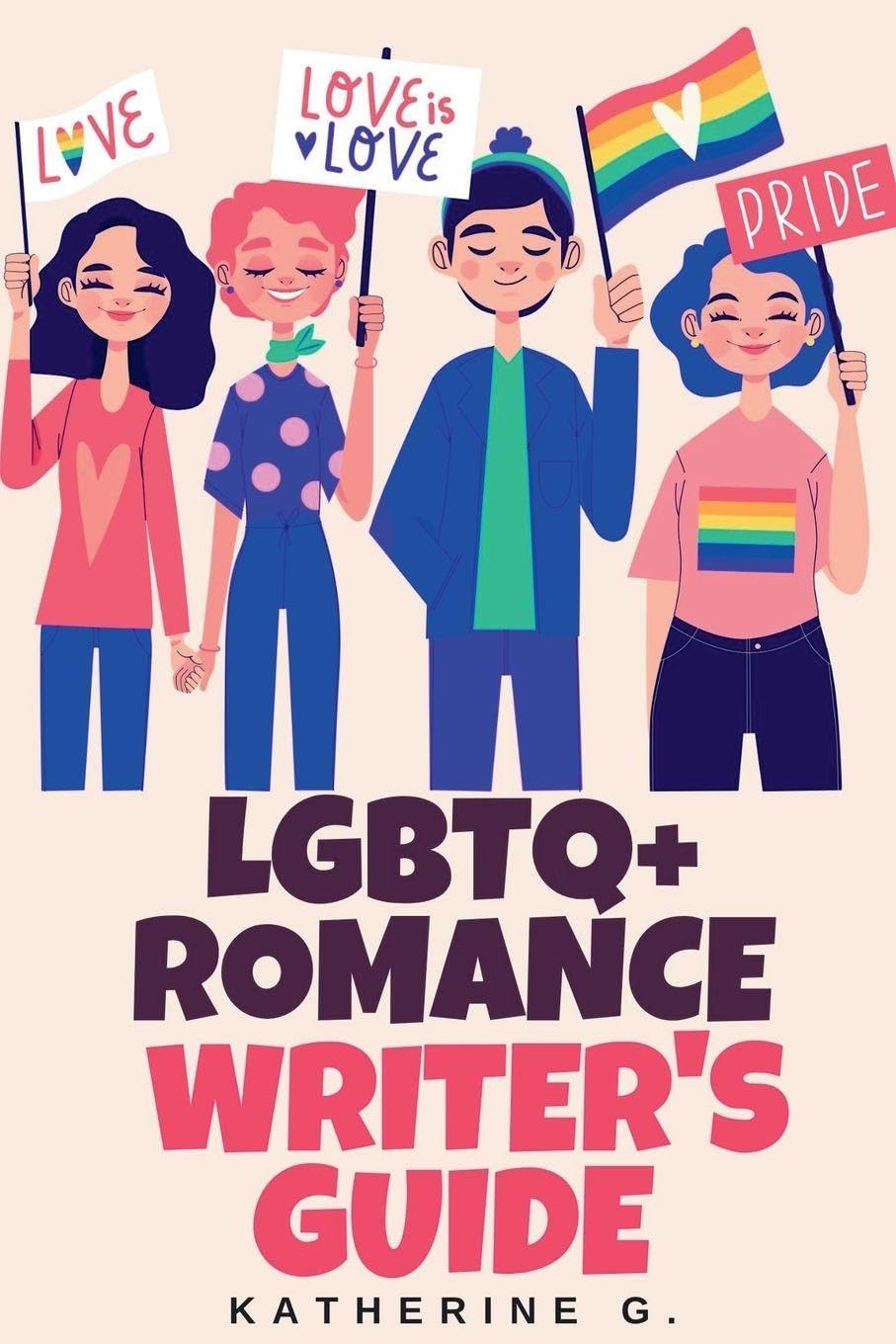 LGBTQ+ Romance Writer's Guide: 2 (The Romance Author's Starter Kit)