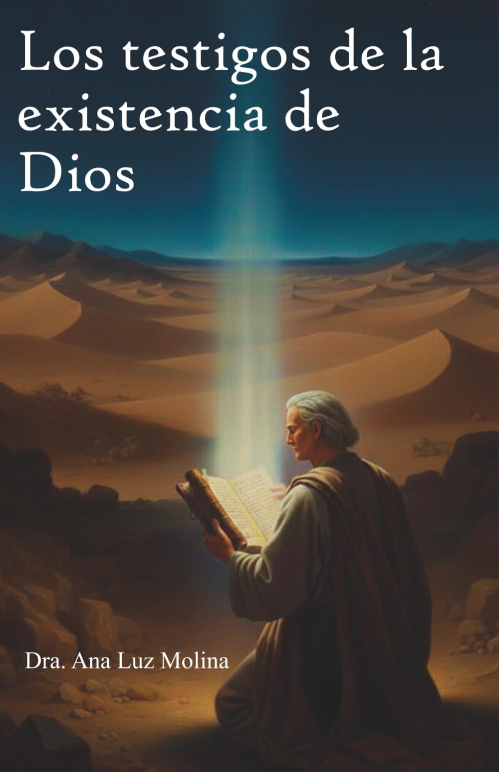 Los testigos de la existencia de Dios