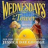 Wednesdays in the Tower: Castle Glower, Book 2
