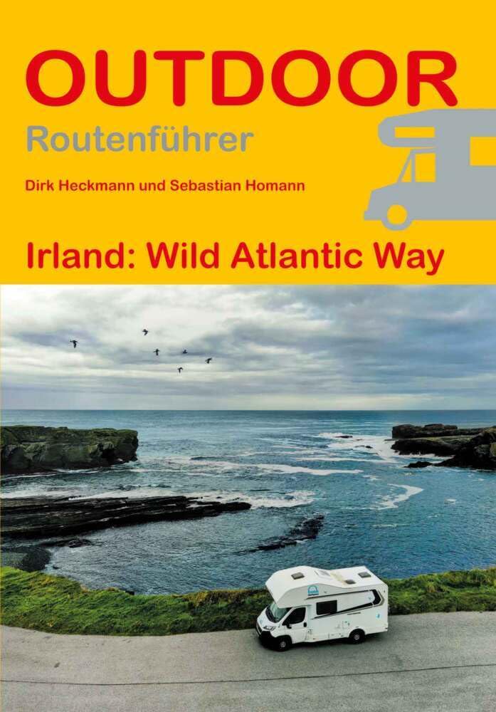 Irland: Wild Atlantic Way (Outdoor Routenführer, Band 297)
