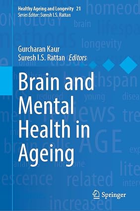 Brain and Mental Health in Ageing (Healthy Ageing and Longevity, 21)-Wow! eBook