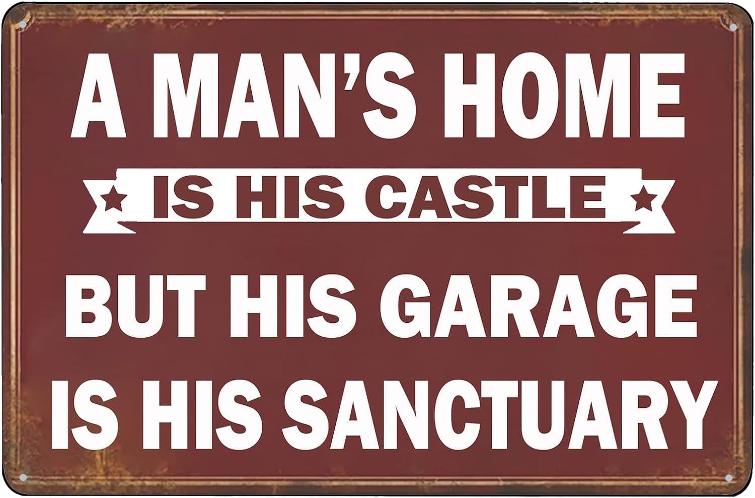 Kwqdozf Tin Sign-4 12X16inch A Man's Home Is His Castle But His Garage Is His Sanctuary Alumin