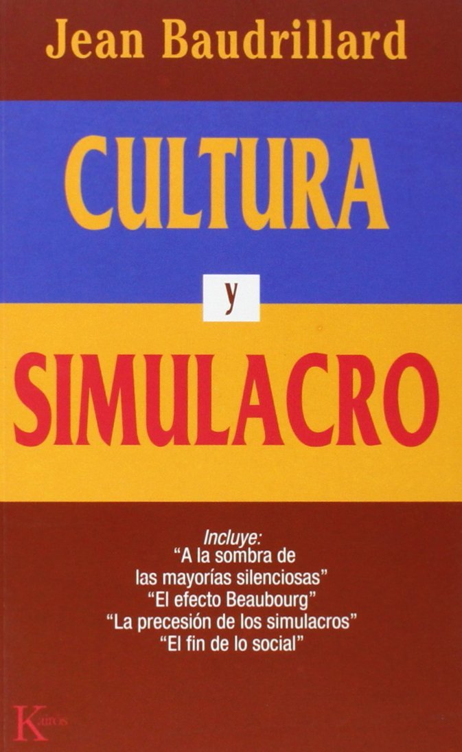 Cultura y simulacro