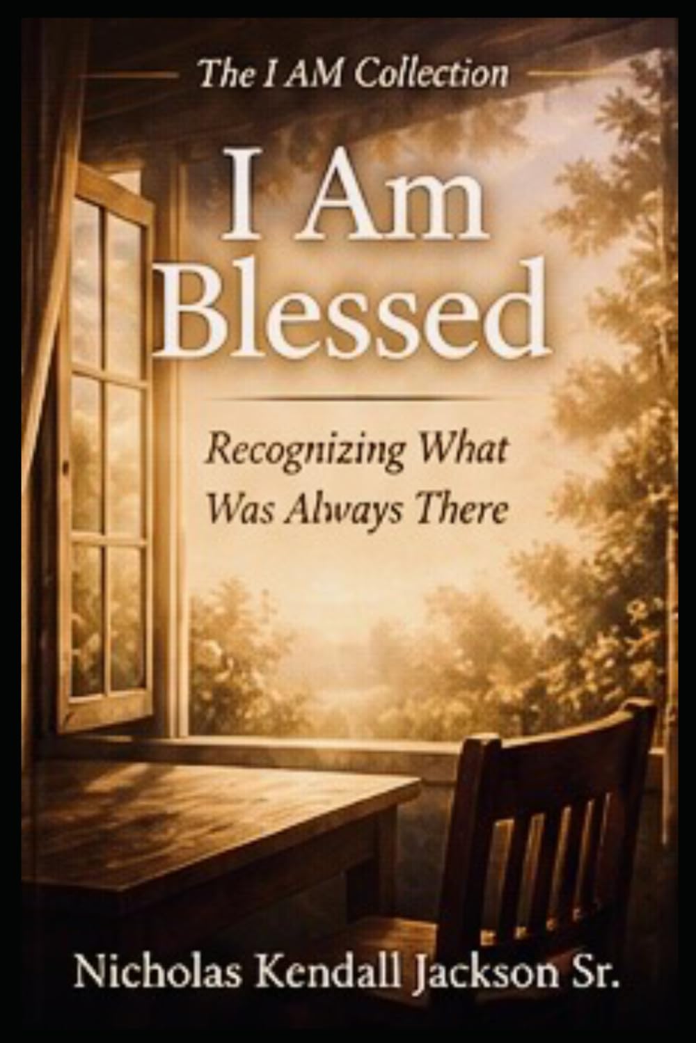 I AM BLESSED: Seeing God’s Hand in What Remains: 6 (The I Am Collection)