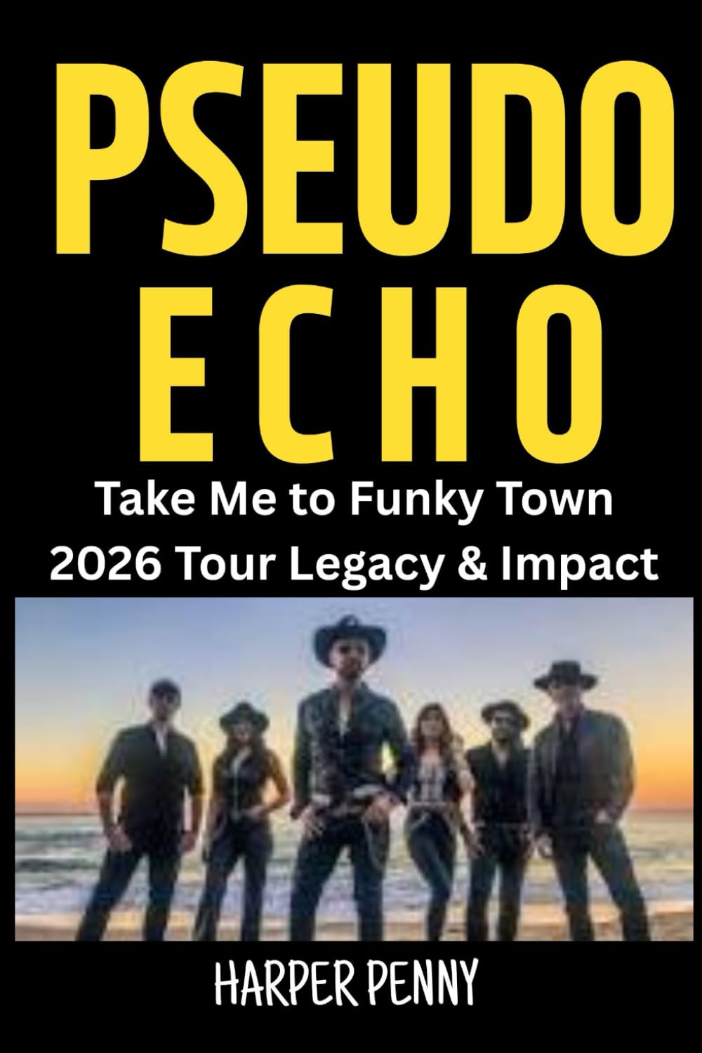 Pseudo Echo: Take Me to Funky Town 2026 Tour Legacy & Impact