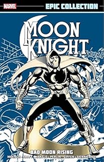 Moon Knight Epic Collection: Bad Moon Rising
