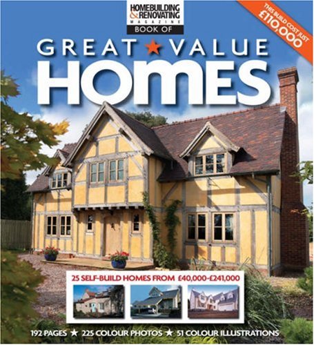 H&R Book of Great Value Homes: 25 Inspirational Self-build Homes from GBP40,000-GBP41,000