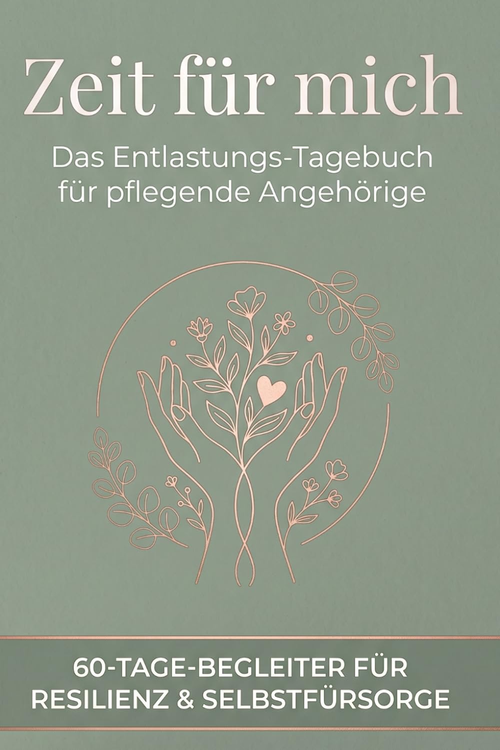 Caregiver-Resilienz-Journal: Gezielt für pflegende Angehörige