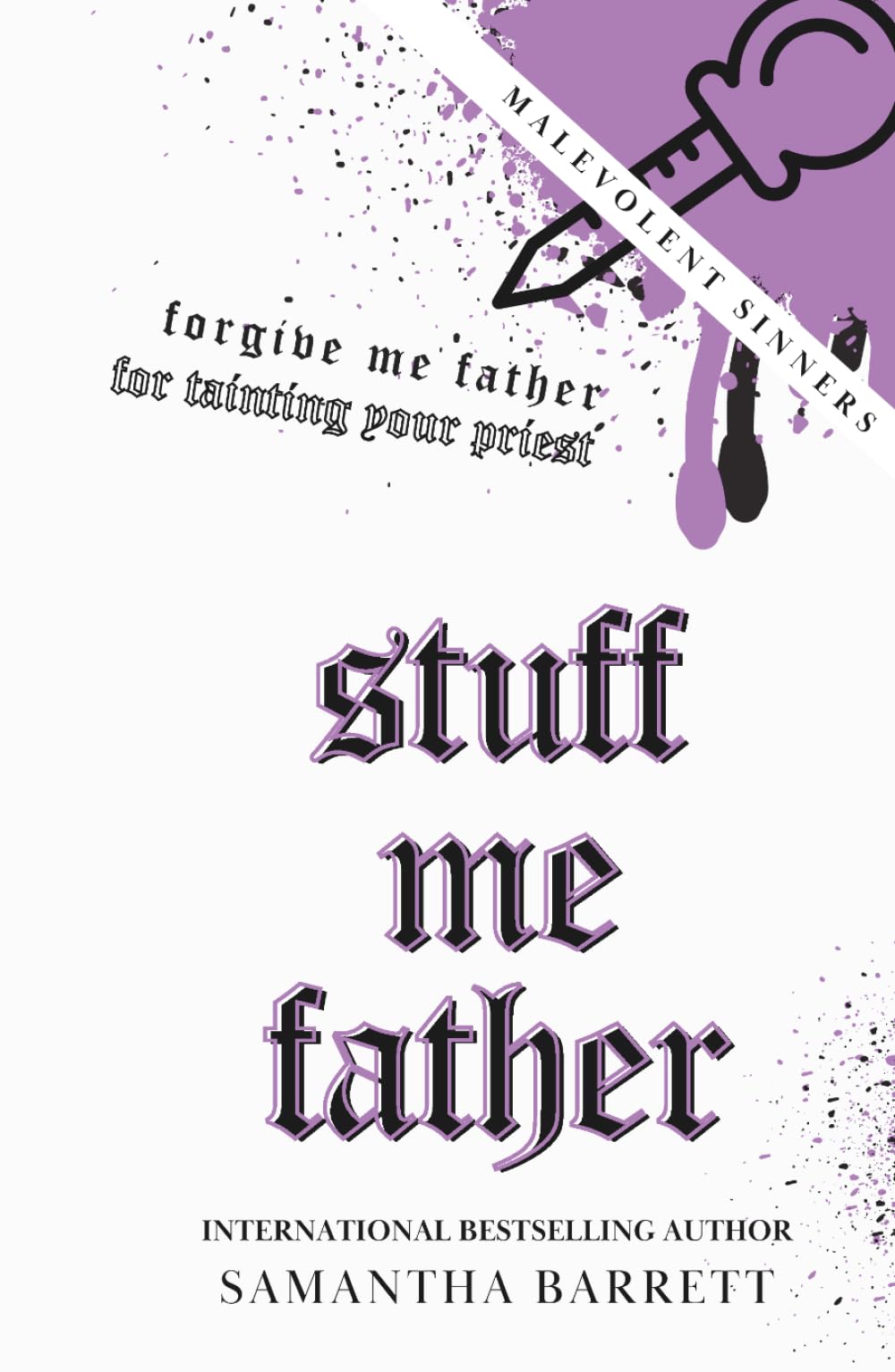 Stuff Me Father (Malevolent Sinners)