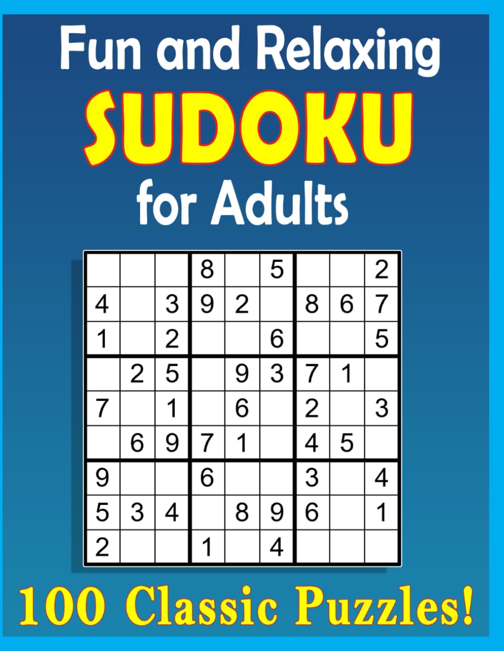 Fun and Relaxing Sudoku for Adults: Easy Puzzles for Dementia Patients (Large Print) (Easy Activities)