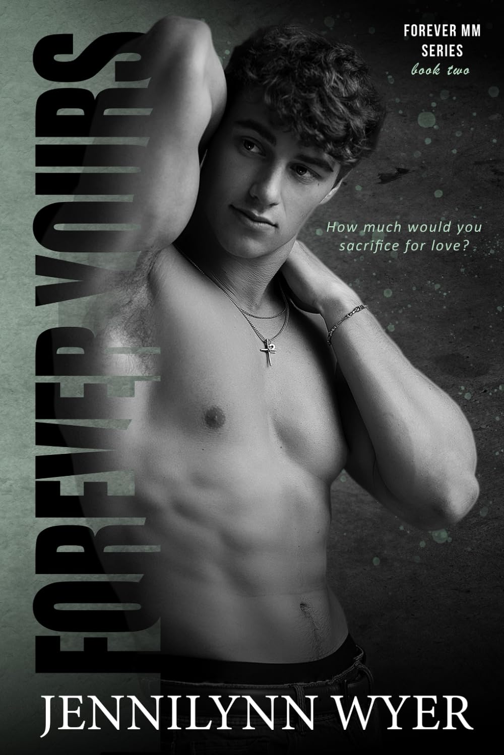 Forever Yours: A friends-to-lovers, small town M/M romance (Forever M/M Romance Series)