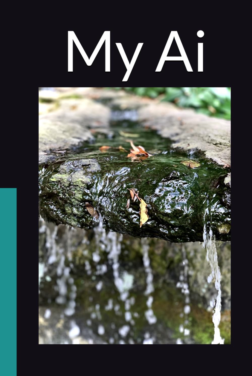 My Ai (The My Ai Series)